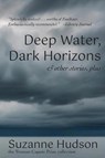 Deep Water, Dark Horizon - Suzanne Hudson - 9781604893960
