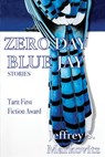 Zero Day Bluejay - Jeffrey Markovitz - 9781604894011
