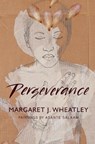 Perseverance - Margaret J. Wheatley - 9781605098203