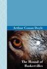 The Hound of the Baskervilles - Sir Arthur Conan Doyle - 9781605120218
