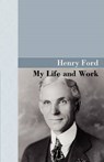 My Life and Work - FORD,  Henry - 9781605121260