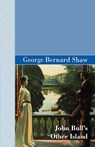 John Bull's Other Island - George Bernard Shaw - 9781605121772