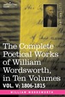 The Complete Poetical Works of William Wordsworth, in Ten Volumes - Vol. V - William Wordsworth - 9781605202617