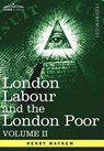 London Labour and the London Poor - Henry Mayhew - 9781605207360