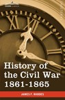 History of the Civil War 1861-1865 - James F Rhodes - 9781605207650