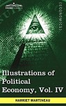 Illustrations of Political Economy, Vol. IV (in 9 Volumes) - Harriet Martineau - 9781605208701