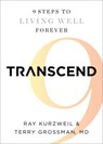 Transcend - Ray Kurzweil ; Terry Grossman - 9781605292076