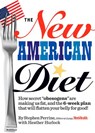 The New American Diet - Stephen Perrine ; Heather Hurlock - 9781605292274