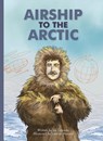 Airship to the Arctic - Jan Leyssens - 9781605377407