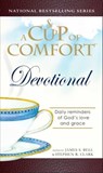 A Cup of Comfort Devotional - James Stuart Bell ; Stephen Clark - 9781605503882