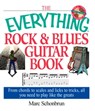 The Everything Rock & Blues Guitar Book - Marc Schonbrun - 9781605505312