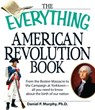 The Everything American Revolution Book - Daniel P Murphy - 9781605507934