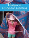 Designs for Living and Learning - Margie Carter ; Deb Curtis - 9781605543727