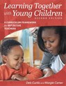 Learning Together with Young Children - Margie Carter ; Deb Curtis - 9781605545226