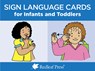 Sign Language Cards for Infants and Toddlers -  - 9781605546902