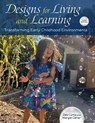 Designs for Living and Learning, Third - Deb Curtis ; Margie Carter - 9781605548319