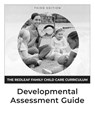 The Redleaf Family Child Care Curriculum Developmental Assessment Guide, Third Edition - Sharon Woodward - 9781605548791