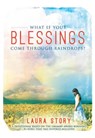 What If Your Blessings Come Through Raindrops? - Laura Story - 9781605873220