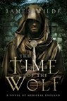 The Time of the Wolf - James Wilde - 9781605985213