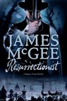 Resurrectionist - James McGee - 9781605985244
