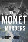 The Monet Murders - Terry Mort - 9781605987521