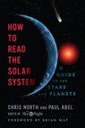 How to Read the Solar System - Paul Abel - 9781605989433