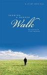 Seeking a Deeper Walk - SMITH,  H. Stuart - 9781606041475