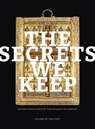 The Secrets We Keep - Roland Betancourt - 9781606069080
