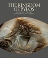 The Kingdom of Pylos - Sharon R. Stocker ; Claire L. Lyons ; Jack L. David - 9781606069677
