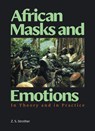 African Masks and Emotions - Z. S. Strother - 9781606069936
