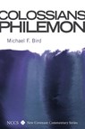 Colossians and Philemon - Michael F. Bird - 9781606081310