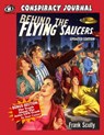 Behind The Flying Saucers: The Truth About The Aztec UFO Crash - Sean Casteel - 9781606110201