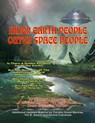 Inner Earth People And Outer Space People - Timothy Green Beckley - 9781606110362