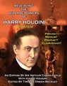 Revealing The Amazing Powers Of Harry Houdini Updated: Psychic? Medium? Clairvoyant? Prophet? - Arthur Conan Doyle - 9781606111697