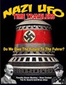 NAZI UFO Time Travelers: Do We Owe The Future To The Furher? - Sean Casteel - 9781606112205