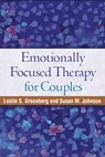 Emotionally Focused Therapy for Couples - Leslie S. (York University Greenberg ; Susan M. (University of Ottawa (Emeritus); Alliant International University Johnson - 9781606239278