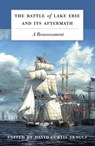 The Battle of Lake Erie and Its Aftermath - David Curtis Skaggs - 9781606351796