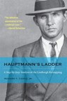 Hauptmann's Ladder - Richard T. Cahill Jr. - 9781606351932