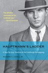 Hauptmann's Ladder - Richard T. Cahill Jr. - 9781606351932