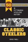 Classic Steelers - David Finoli - 9781606351987