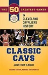 Classic Cavs - Jonathan Knight - 9781606352816