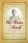 We Wear the Mask - Willie J. Harrell Jr - 9781606353790
