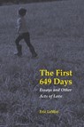 The First 649 Days - Eric LeMay - 9781606355060