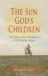 The Sun God's Children - James Willard Schultz - 9781606390221