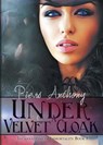 Under a Velvet Cloak - ANTHONY,  Piers - 9781606594445