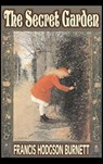 The Secret Garden by Frances Hodgson Burnett, Juvenile Fiction, Classics, Family - Francis Hodgson Burnett - 9781606648940