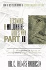 Becoming A Millionaire God's Way, Part II - Thomas C Dr. Anderson - 9781606839805