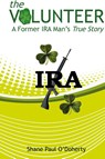 The Volunteer - Shane O'Doherty - 9781606932346