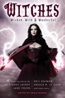 Witches: Wicked, Wild & Wonderful - Paula Guran - 9781607013501