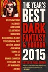 The Year's Best Dark Fantasy & Horror, 2015 Edition - Paula Guran - 9781607014638